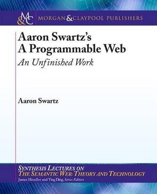 Cover of Aaron Swartz's the Programmable Web