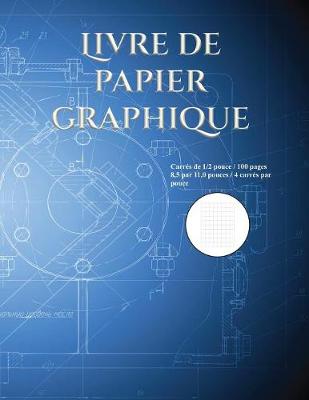 Book cover for Livre de papier graphique demi-pouce
