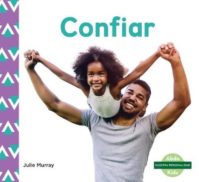 Book cover for Confiar (Trust) (Spanish Version)