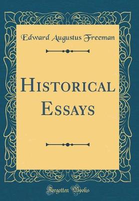 Book cover for Historical Essays (Classic Reprint)