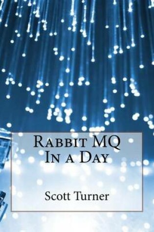 Cover of Rabbit Mq in a Day