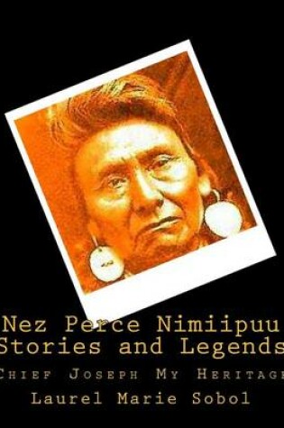 Cover of Nez Perce Nimiipuu Stories and Legends