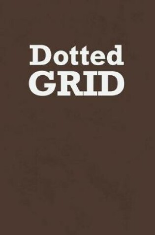 Cover of Dotted Grid