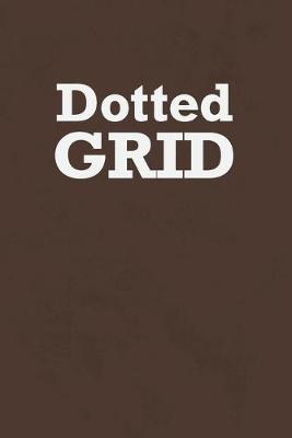 Book cover for Dotted Grid