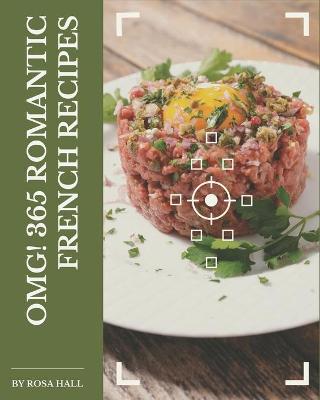 Book cover for OMG! 365 Romantic French Recipes