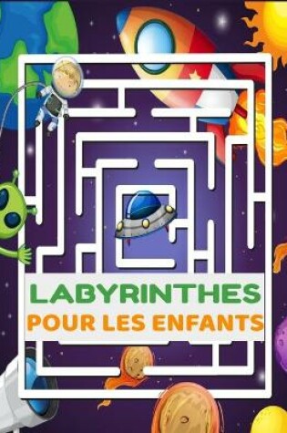 Cover of Labyrinthes Pour Les Enfants