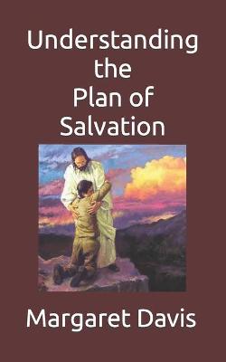 Book cover for Understanding the Plan of Salvation