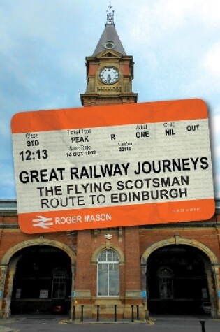 Cover of The Flying Scotsman Route to Edinburgh