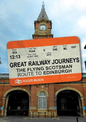 Cover of The Flying Scotsman Route to Edinburgh