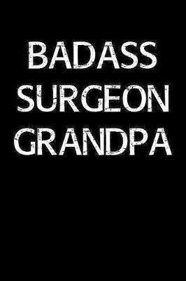 Book cover for Badass Surgeon Grandpa