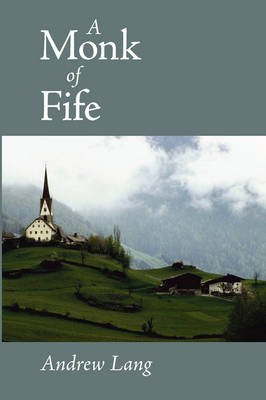 Book cover for A Monk of Fife, Large-Print Edition