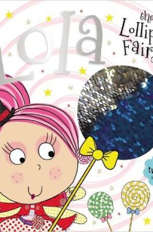 Cover of Story Book Lola the Lollipop Fairy