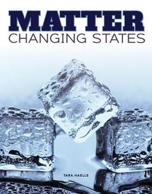 Cover of Matter Changing States