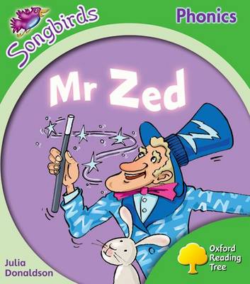 Book cover for Oxford Reading Tree: Level 2: More Songbirds Phonics: Mr Zed