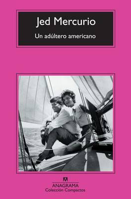 Book cover for Un adúltero americano