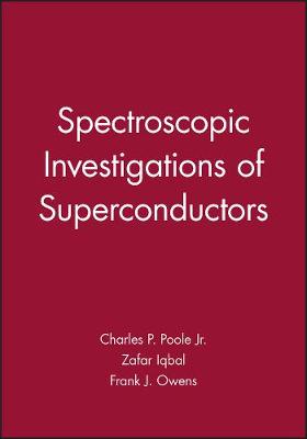 Book cover for Spectroscopic Investigations of Superconductors