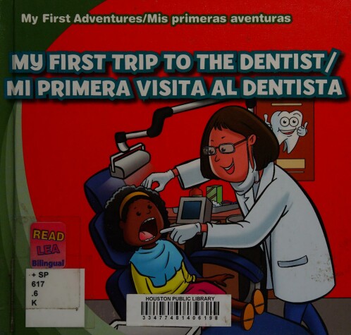 Book cover for My First Trip to the Dentist/Mi Primera Visita Al Dentista