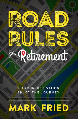 Cover of Road Rules for Retirement