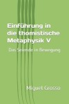 Book cover for Einführung in die thomistische Metaphysik V