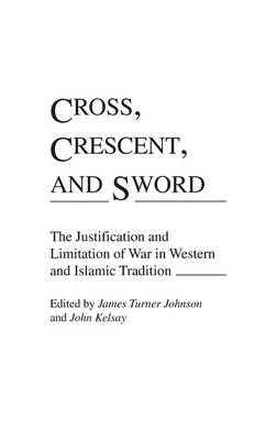 Book cover for Cross, Crescent, and Sword