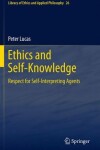 Book cover for Ethics and Self-Knowledge