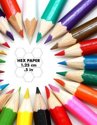 Book cover for Hex Paper 1.25 CM .5 in