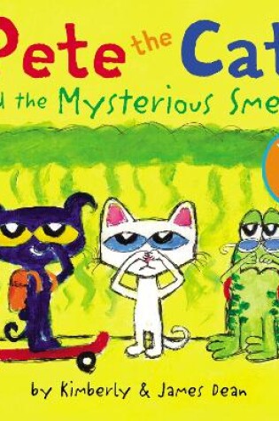 Cover of Pete the Cat and the Mysterious Smell