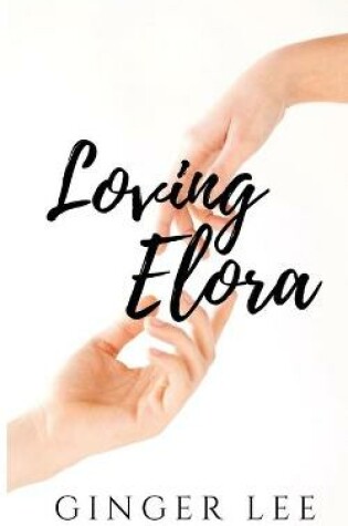 Cover of Loving Elora