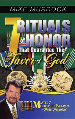 Book cover for 7 Rituals of Honor That Guarantee the Favor of God