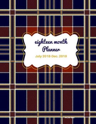 Book cover for Eighteen Month Planner Scottish Bliss