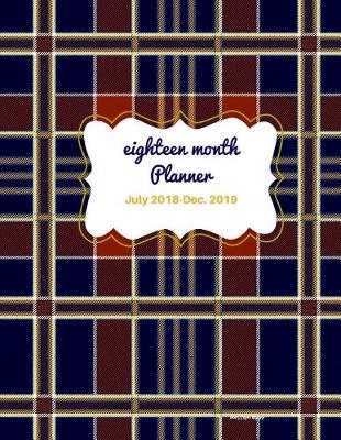 Cover of Eighteen Month Planner Scottish Bliss