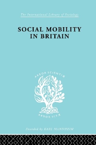 Cover of Social Mobility in Britain