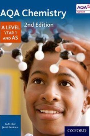 Cover of AQA Chemistry: A Level Year 1 and AS