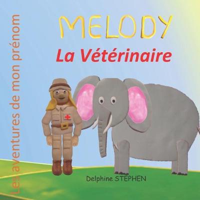 Book cover for Melody la Vétérinaire