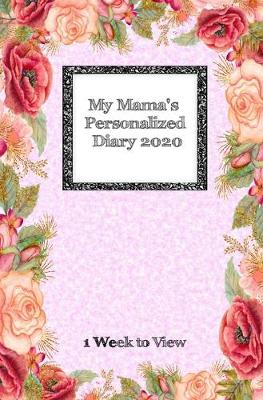 Book cover for My Mama's Personalized Diary 2020