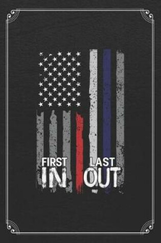 Cover of First in Last Out