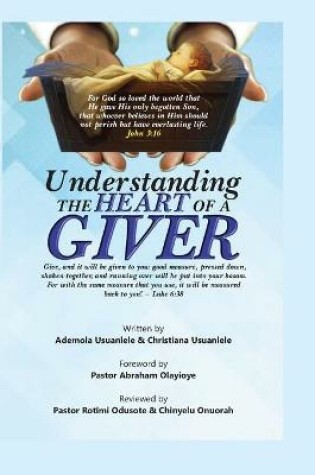 Cover of Understanding The Heart Of A Giver