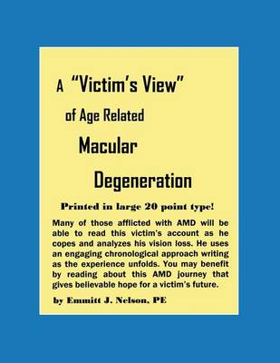 Book cover for A Victim's View of Age Related Macular Degeneration