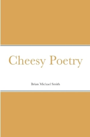 Cover of Cheesy Poetry