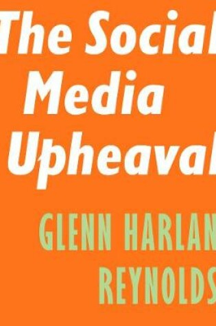 Cover of The Social Media Upheaval