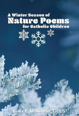 Cover of A Winter Season of Nature Poems for Catholic Children
