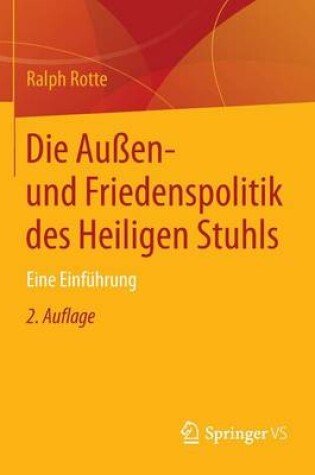 Cover of Die Aussen- Und Friedenspolitik Des Heiligen Stuhls