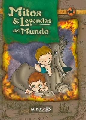 Book cover for Mitos & Leyendas del Mundo