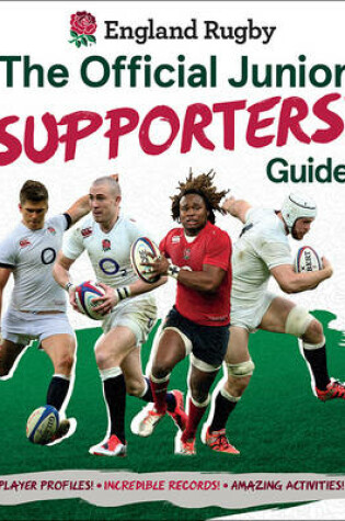 Cover of England Rugby: The Official Junior Supporters' Guide