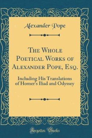 Cover of The Whole Poetical Works of Alexander Pope, Esq.