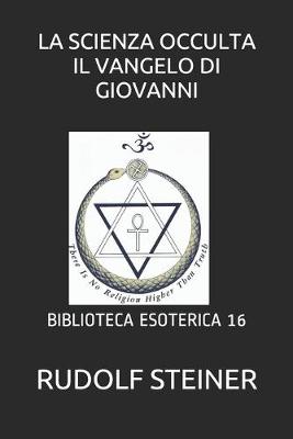 Book cover for La Scienza Occulta Il Vangelo Di Giovanni