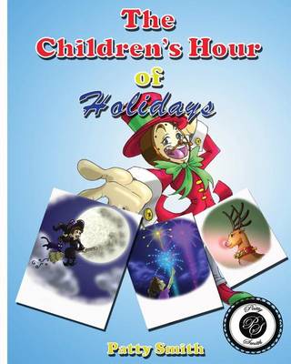 Book cover for The Children's Hour of Holidays