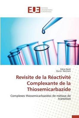 Book cover for Revisite de la R activit  Complexante de la Thiosemicarbazide