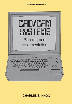 Book cover for CAD/CAM Systems Planning and Implementation