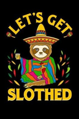 Cover of Let's Get Slothed